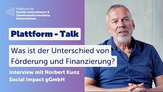 Was ist der Unterschied von Förderung und Finanzierung?