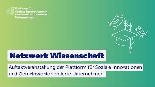 Netzwerk Wissenschaft: Auftaktsveranstaltung der Plattform für Soziale Innovationen